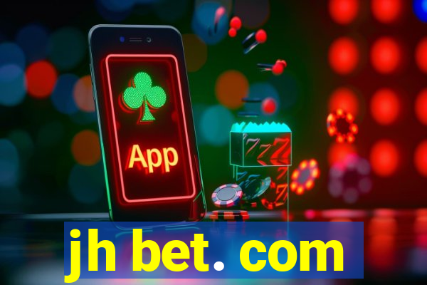 jh bet. com